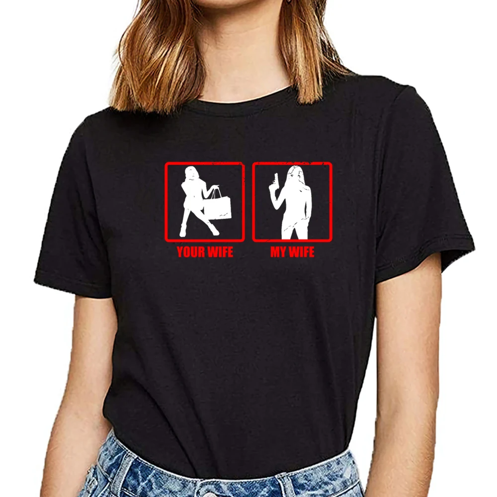 

Tops T Shirt Women your wife my wife gun funny valentines day 3 Vogue Vintage Short Female Tshirt