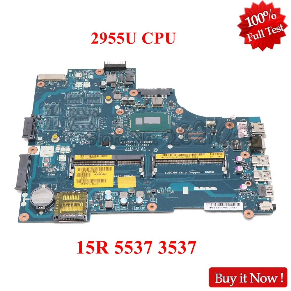 NOKOTION CN 0D28MX VBW01 LA 9982P для Dell Inspiron 15R 5537 3537 материнская плата ноутбука 2955U цп DDR3 полный