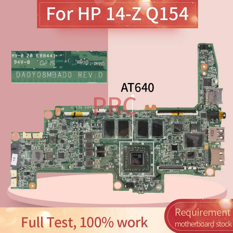 DA0Y08MBAD0 для HP 14 Z Z010nr Q154 AT640 Материнская плата ноутбука DDR3 32 Гб строка|Материнские