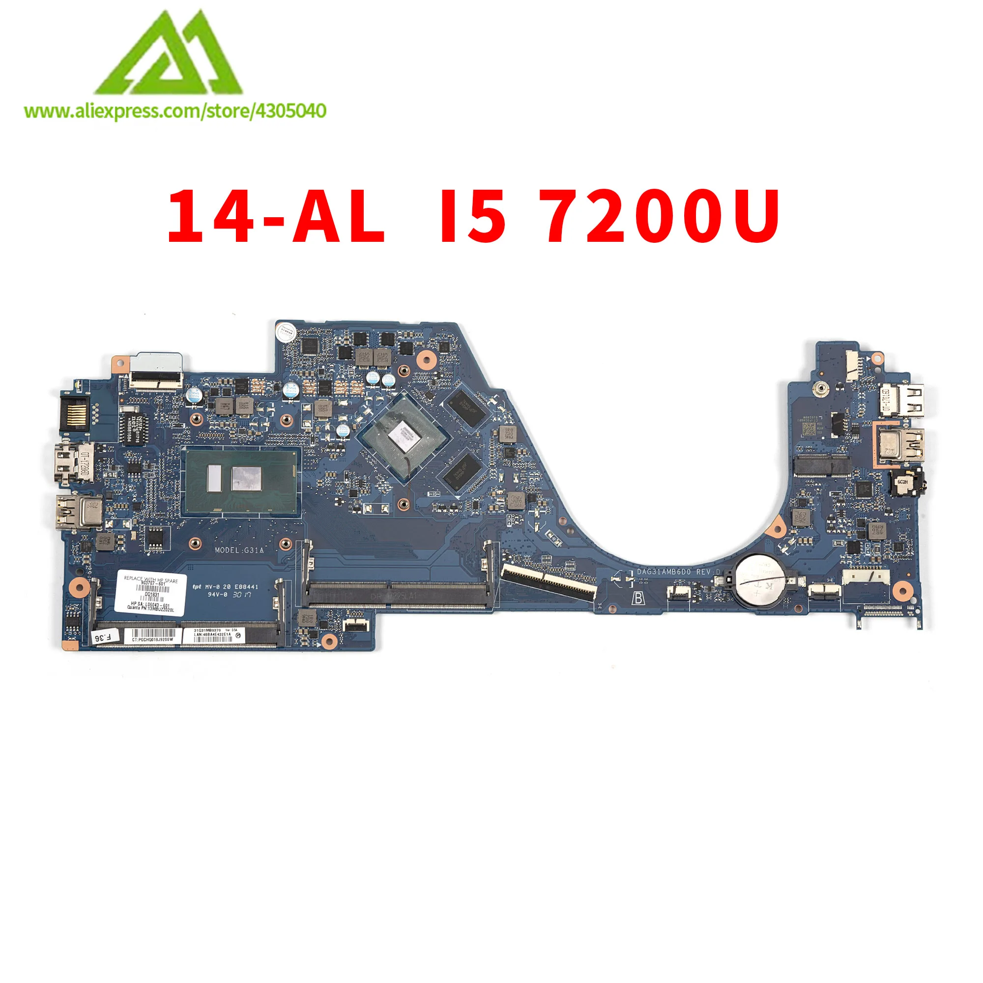 

Laptop Motherboard For HP Pavilion TPN-Q171 14-AL Series Laptop 903707-601 L06043-601 I5-7200U CPU DAG31AMB6D0 940MX DDR4