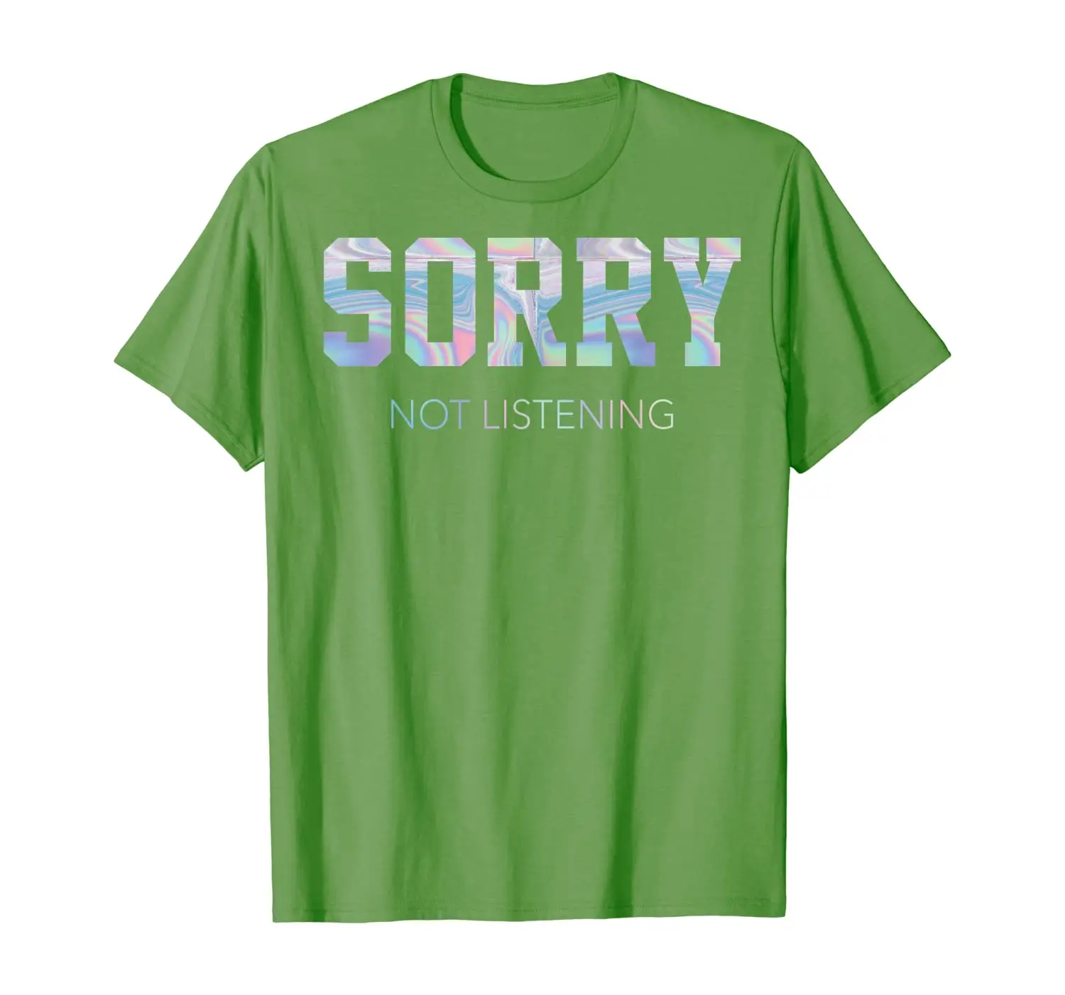 

Not Listening T-Shirt