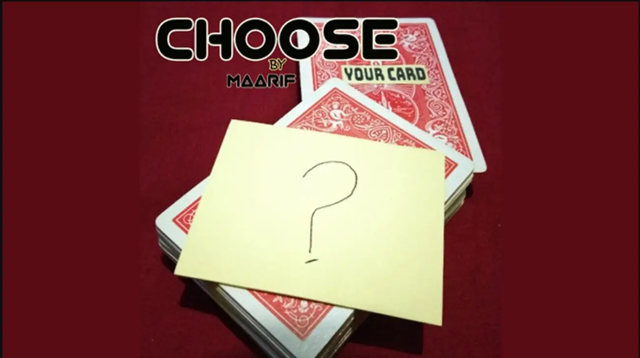 

Choose by Maarif , magic tricks (no props)