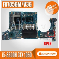 akemy fx705gm motherboard for asus tuf gaming fx705g fx705gm 17 3 inch mainboard motherboard w i5 8300h gtx 1060v3gb gddr5