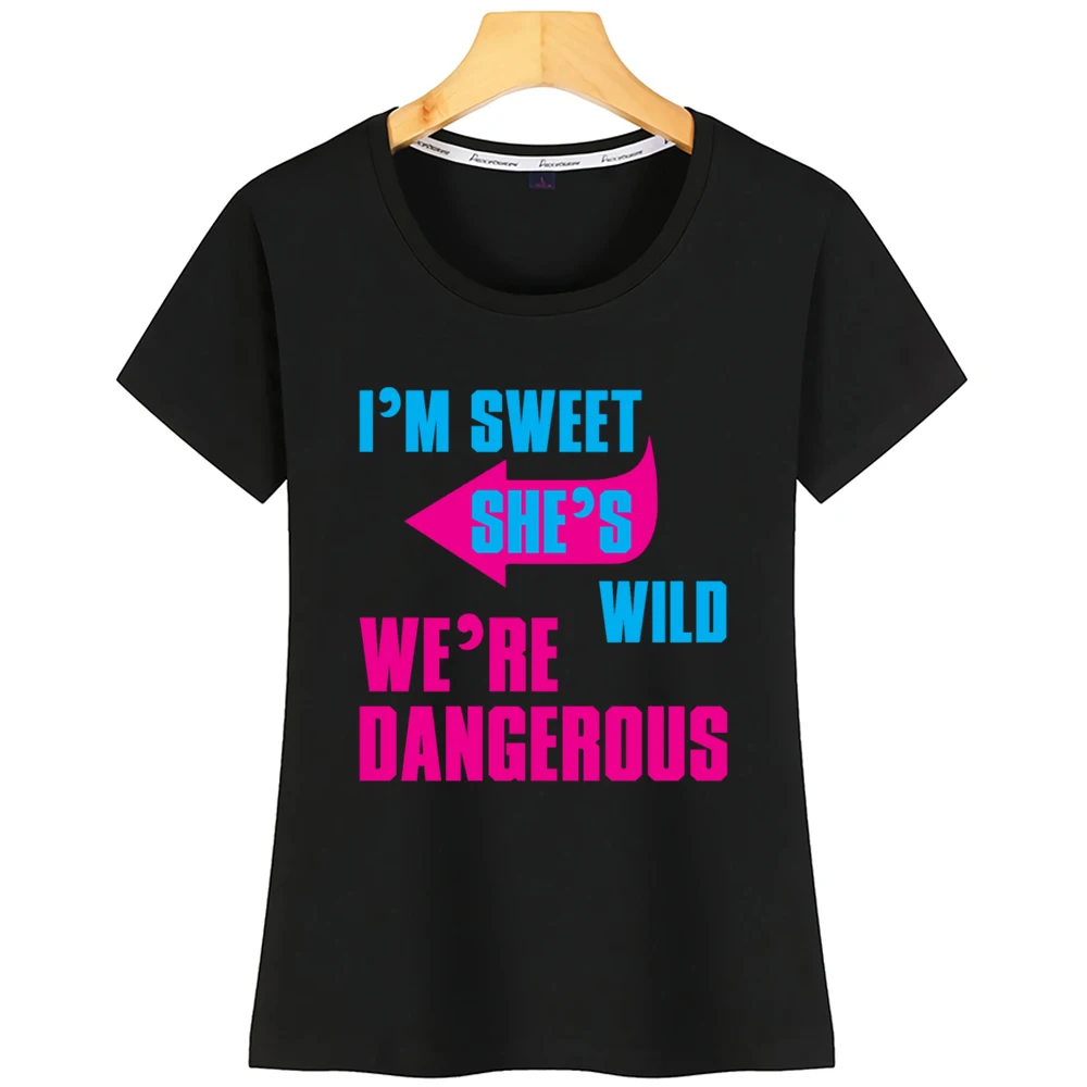 Топы футболка для женщин I Am Sweet She Is Wild We Are Dangerous забавная белая женская на заказ |