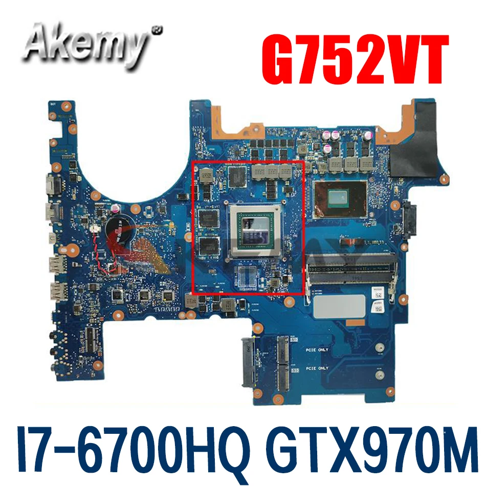

G752VT original mainboard for ASUS ROG G752VT G752VL G752V with I7-6700HQ CPU GTX970M-6G Laptop motherboard mainboard tested ok