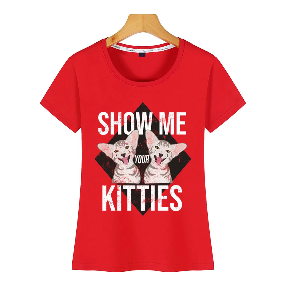 Женская футболка с надписью show me your kitties забавная женская принтом кота кавайи |