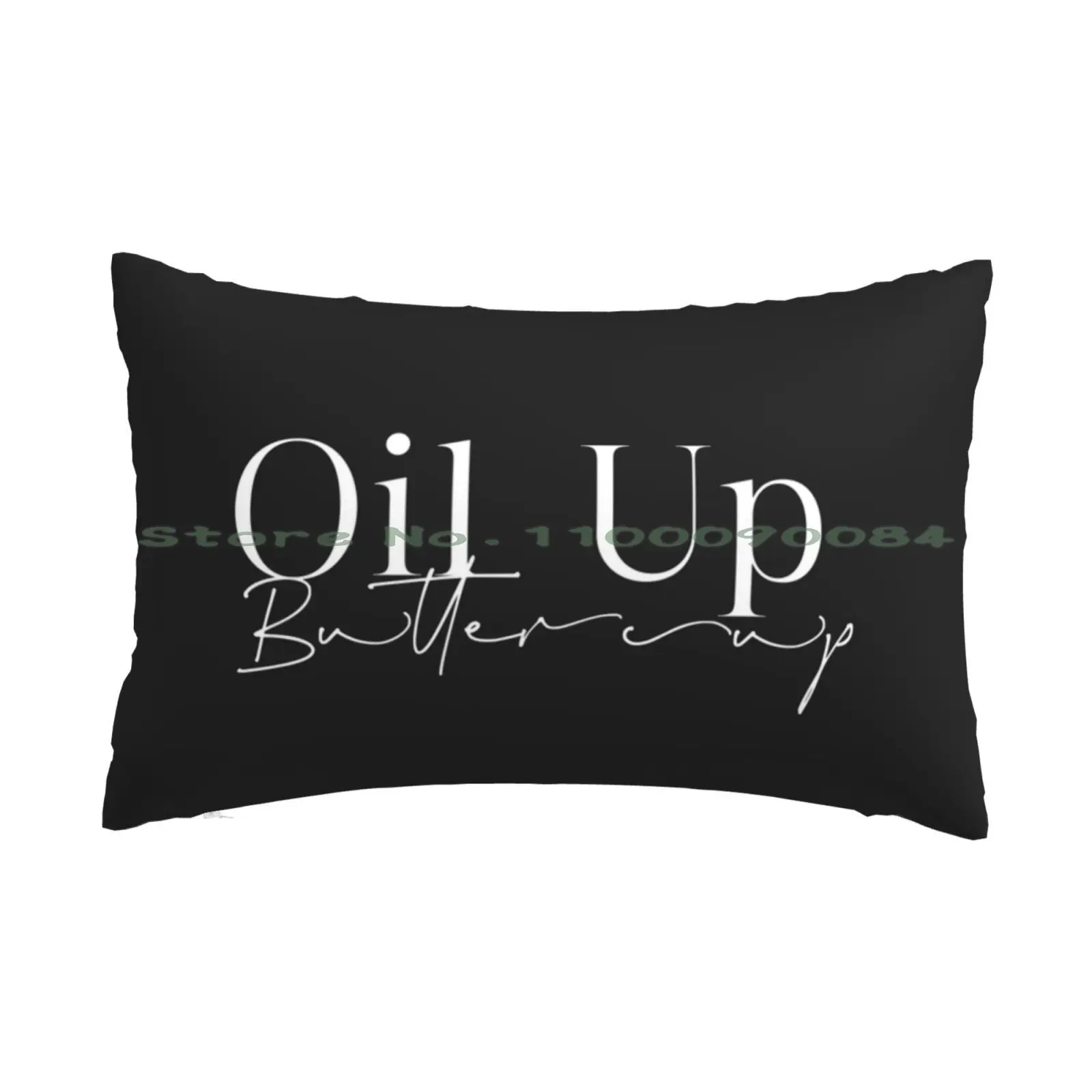 

Oil Up , Buttercup Pillow Case 20x30 50*75 Sofa Bedroom Amaru Shakur Death Row Records Music West Coast Rapper All Eyez On Me