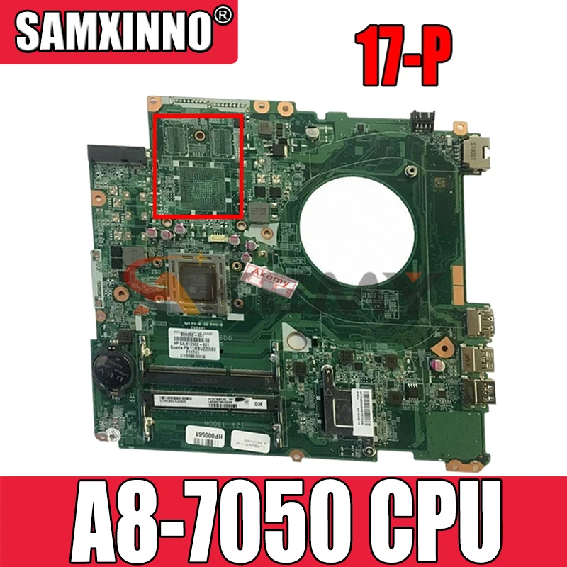 

Для HP 17-P 17Z-P материнская плата портативного компьютера с A8-7050 Процессор 809986-601 DAY21AMB6D0 809986-501 809986-001 аккумулятор большой емкости мб 100% тестирова...