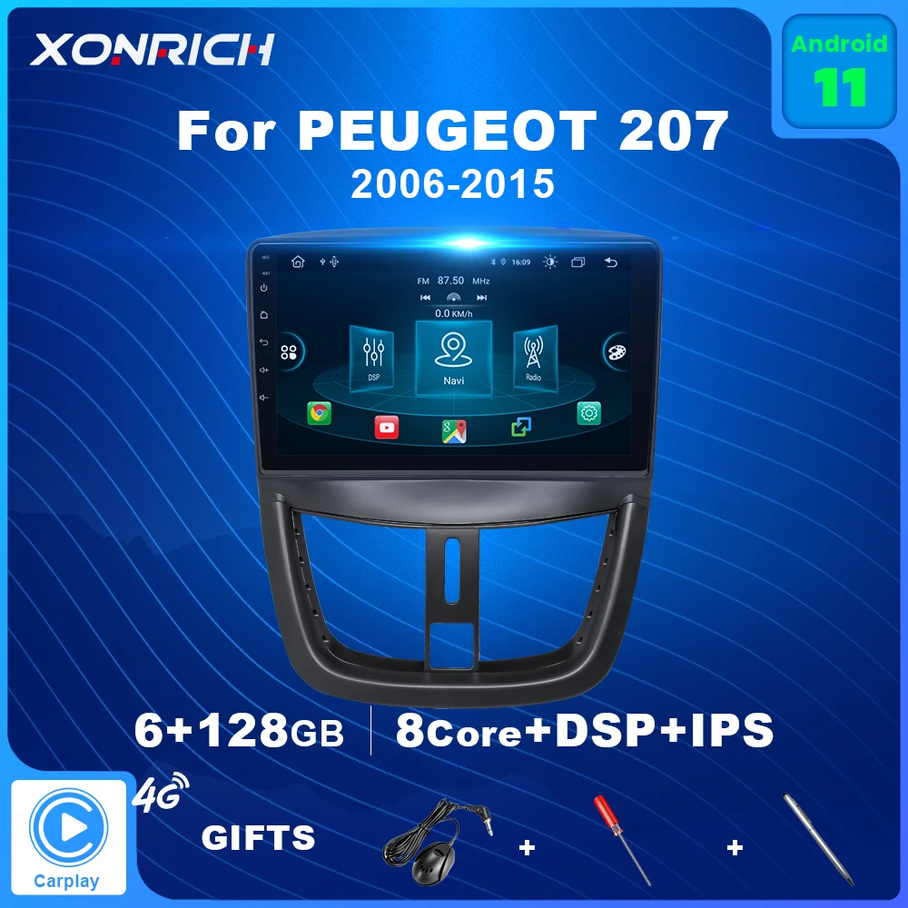 

Carplay 6GB+128GB Android 11 Car Radio Multimedia Player For PEUGEOT 207 2006-2015 GPS Navigation No 2Din Autoradio 4G Wifi DSP