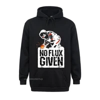 no flux given shirt funny welding hoodie welder shirt tops tees classic comfortable cotton mens hooded hoodies printed