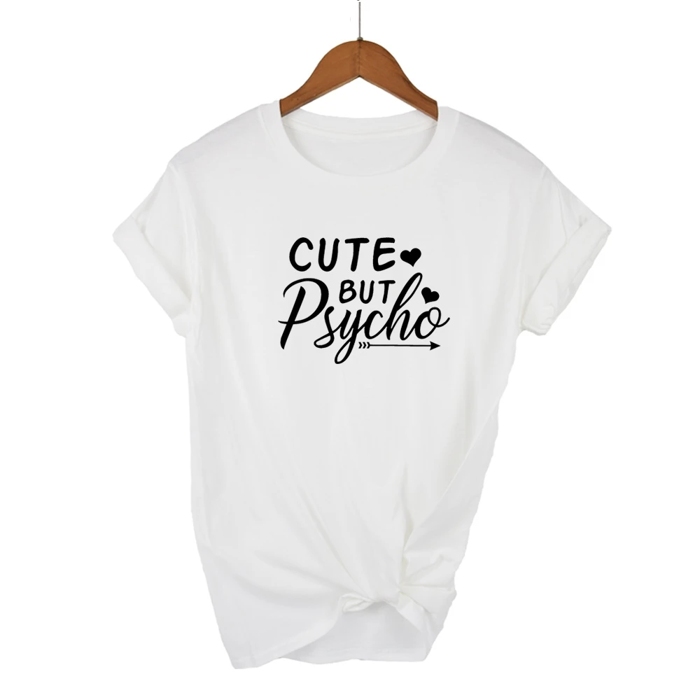 

CUTE BUT PSYCHO Letter Print T Shirt Women Short Sleeve O Neck Tshirt Summer Women Tee Shirt Tops IV8X