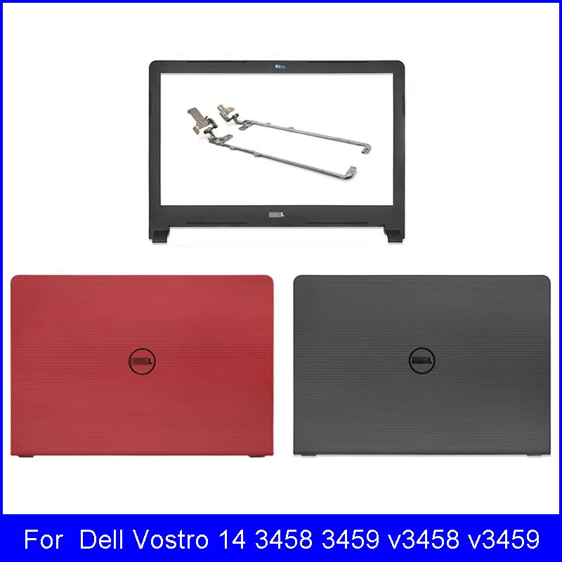 

New Laptop LCD Back Cover For Dell Vostro 14 3458 3459 V3458 V3459 Series Front Bezel Hinges A B Cover Red Black Non Touch