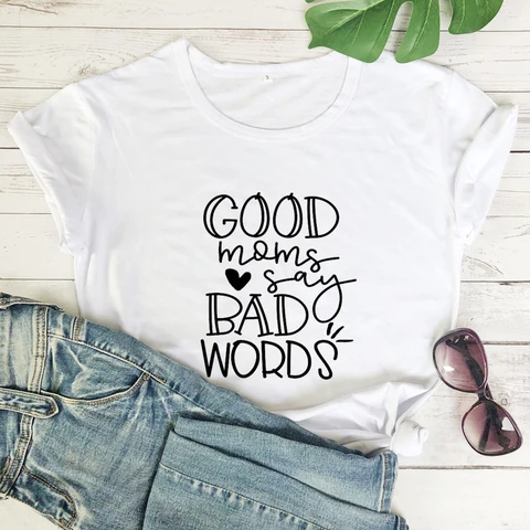 Футболка для хороших мам с надписью «Bad Words», забавная крутая футболка для мам, топ, Милая футболка на день матери, подарок