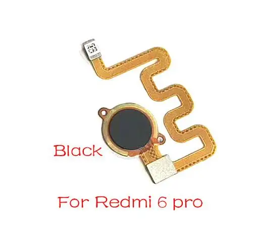 Для Xiaomi Redmi 6A 6 Pro/Redmi 4 Домашний считыватель пальцев Сканер отпечатков пальцев Главная кнопка гибкий кабель - Цвет: Red 6 Pro Black