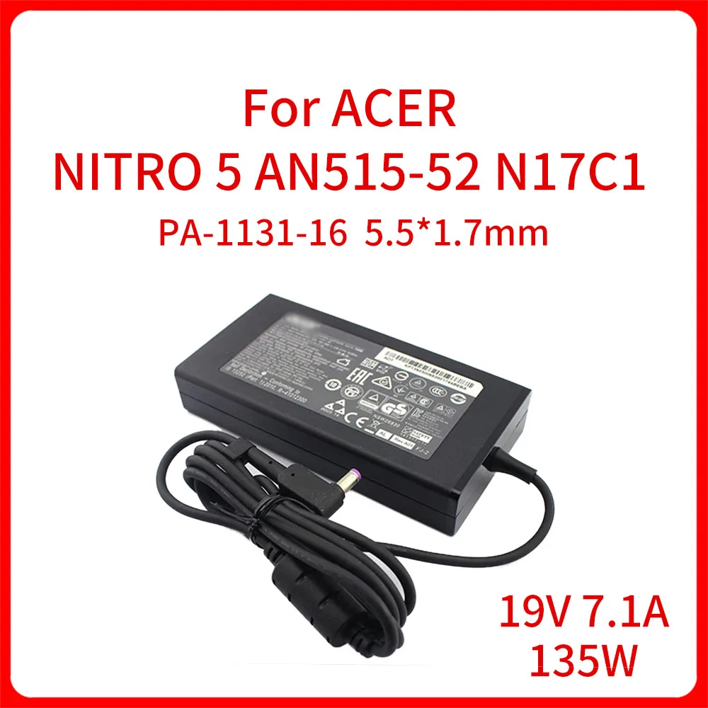 

New Original 19V7.1A 135W Charger PA-1131-16 For ACER NITRO 5 AN515-52 N17C1 ASPIRE 7 V15 V17 5.5*1.7mm Laptop Power AC Adapter