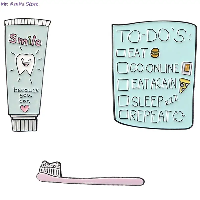 

1pcs To Do List Toothbrush Toothpaste Pin Smile Tooth Eat Pizza Burger Lapel Pin Dentist Brooches