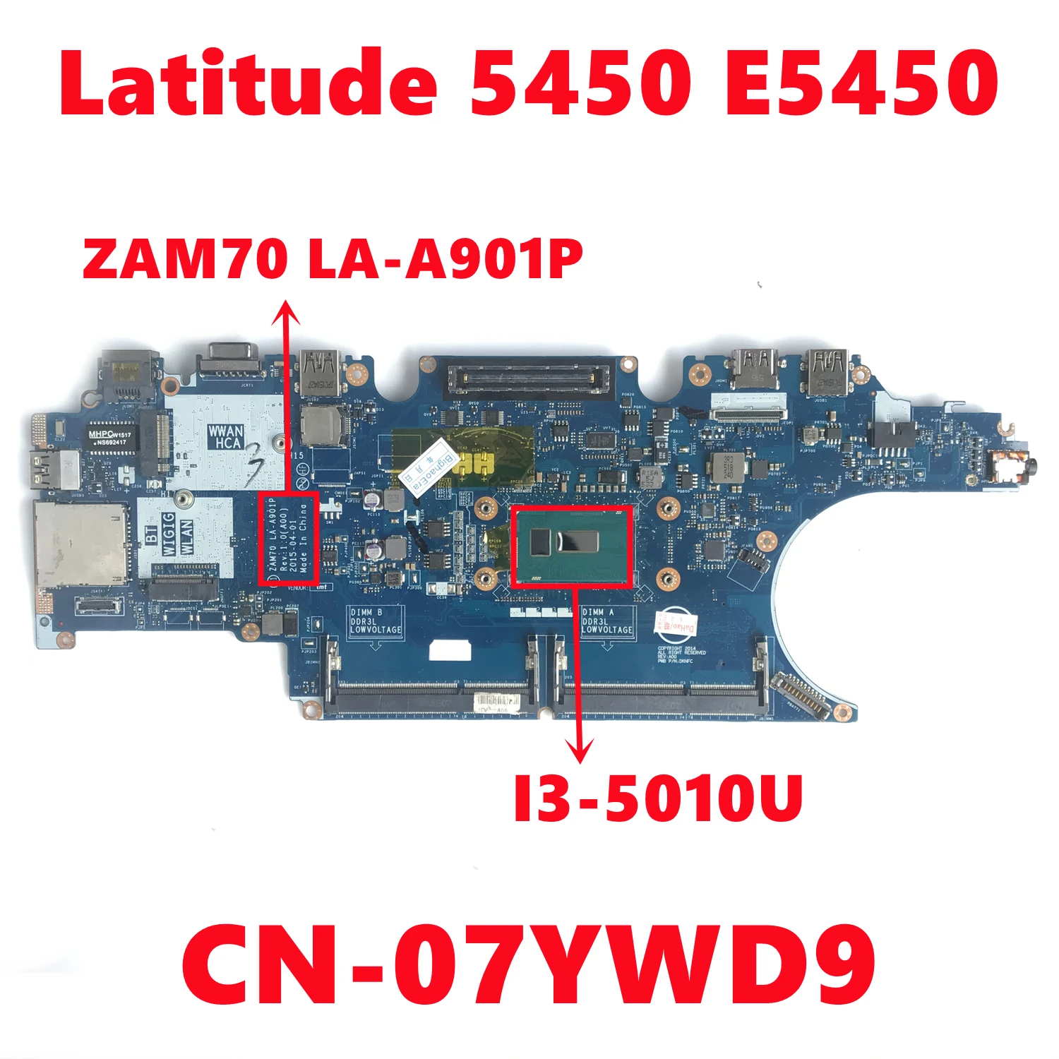 CN-07YWD9 07YWD9 7YWD9 материнская плата для ноутбука dell Latitude 5450 E5450 ZAM70 LA-A901P с процессором
