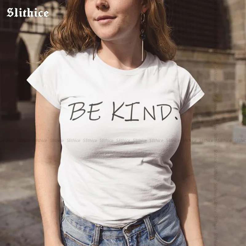 Женские хипстерские футболки BE KIND летняя рубашка уличная одежда повседневная