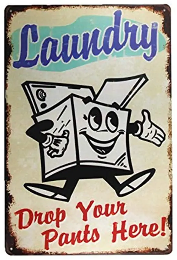 

Laundry Drop Your Pants here Metal Sign Vintage Garage Wall Decor Rat Rod Stickers (M0031)