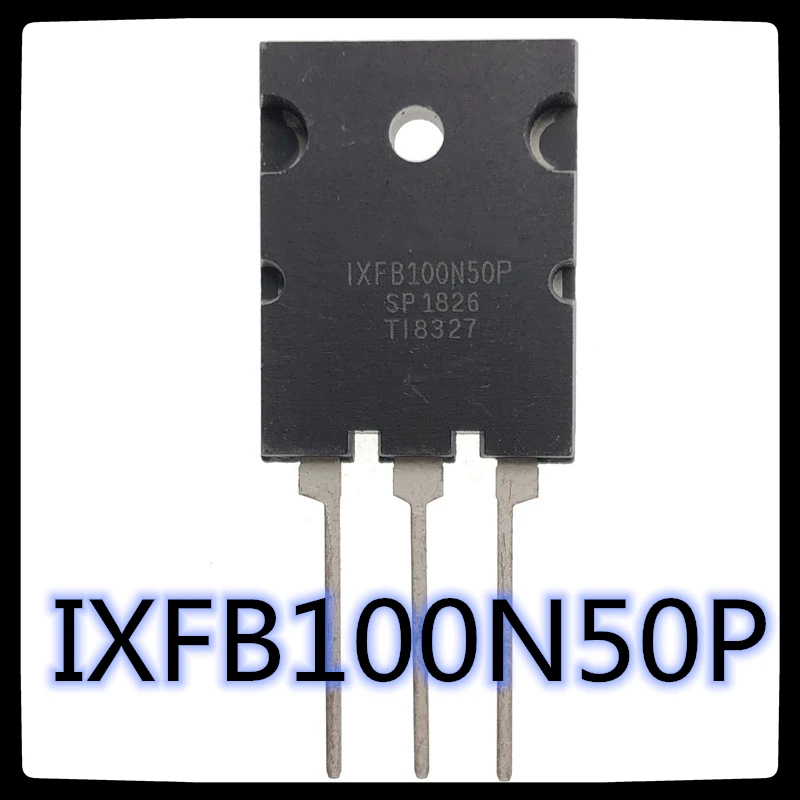 (10 шт. 20 шт.) IXFB100N50P TO 264 100N50P TO264 100N50 100A500V полевая N канальная трубка с эффектом новая