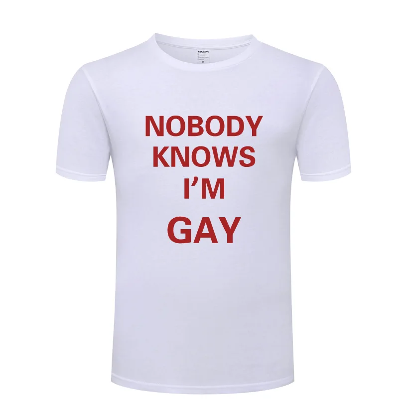 Nobody Knows I'm Gay Funny T Shirt Men Summer Cotton Short Sleeve Tshirt Streetwear Fitness T-Shirt for Women Tops Big Size | Мужская