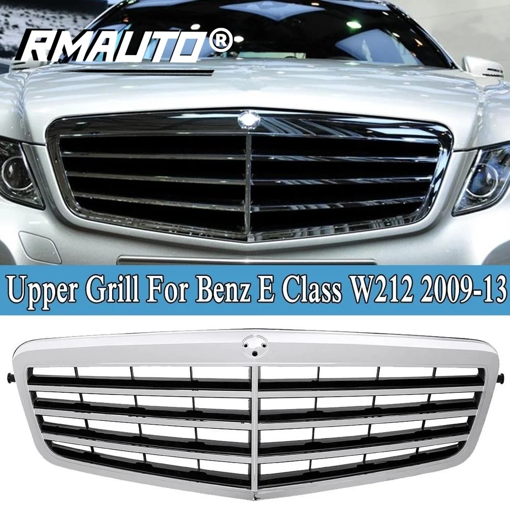 

RMAUTO Car Front Bumper Grill Grille Upper Chrome Silver For Mercedes Benz W212 E Class E200 E260L E280L E300L E320L 2009-2013