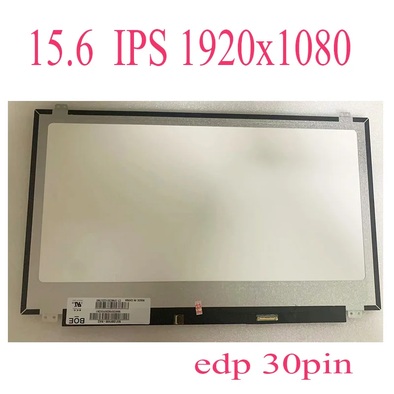 ЖК-дисплей светодиодный Ной подсветкой 15 6 дюйма FHD новый дисплей 1080P IPS EDP 30PIN