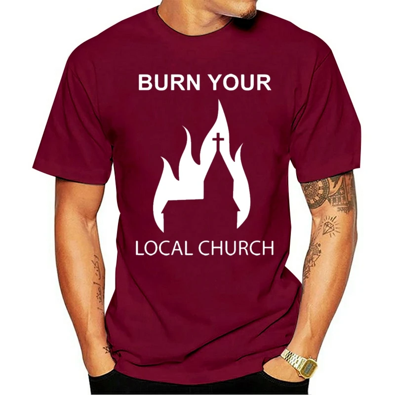 

Burn Your Local Church 2021 New Year t-shirt