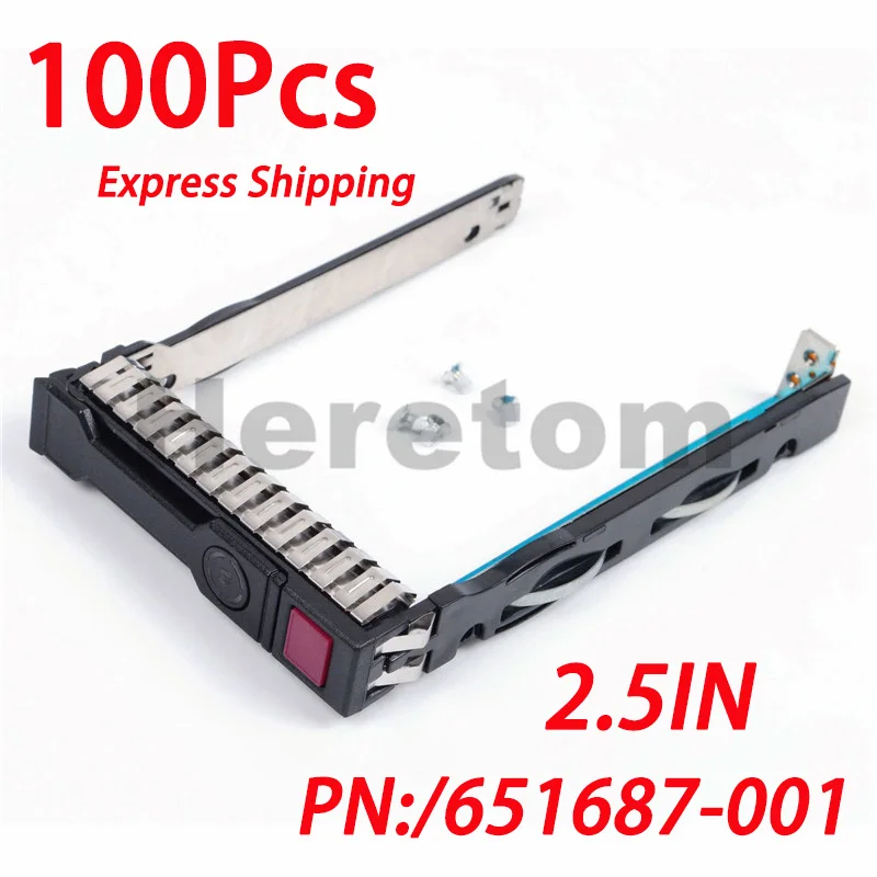 

100PCS 651687-001 2.5" SAS /SATA Hot-Swap G8 Gen9 HDD Tray Caddy Bracket For HP DL385P DL388 DL360 DL380 Gen8/G9