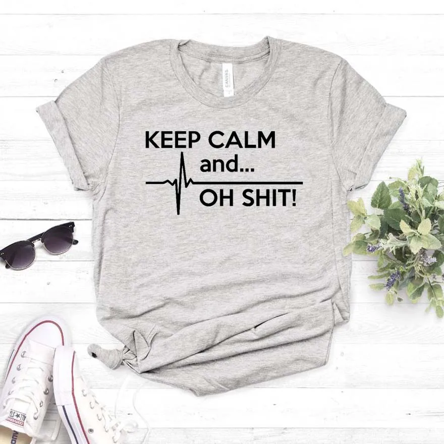 Женская футболка с надписью Keep Calm and oh shitпринт хлопковая хипстерская забавная