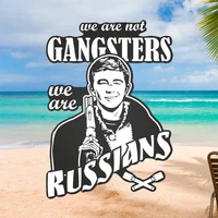 we are not gangsters we are russians sergey bodrov colorful car sticker funny auto window camper truck car body decals kk12x8cm