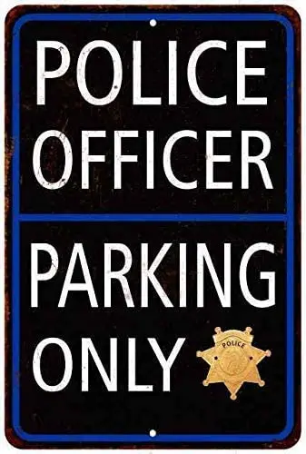 

Police Officer Parking Only Military Police Metal Aluminum Wall Sign Home Restaurant Diner Wall Decor 12X8Inch