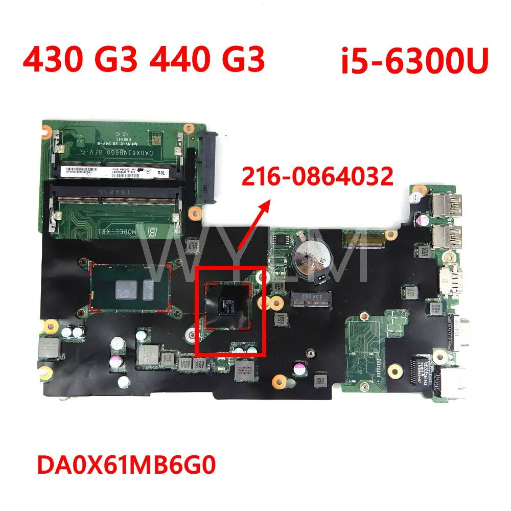 

DA0X61MB6G0 i5-6300 CPU 216-0864032 Mainboard For HP 430 G3 440 G3 DA0X61MB6G0 Laptop Motherboard tested 100%