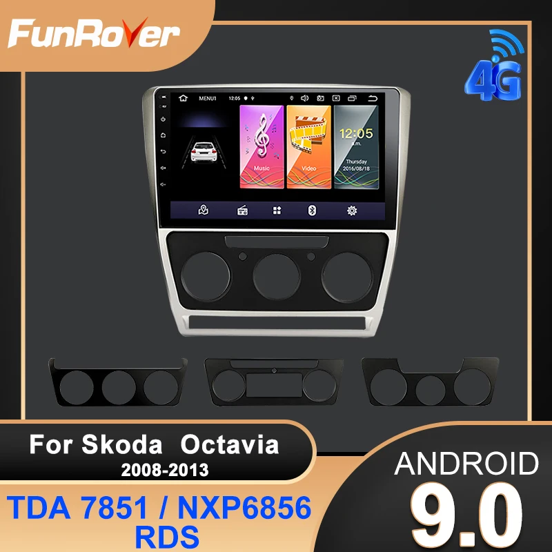 FUNROVER IPS + 2.5D android 9 0 автомобильный Радио Мультимедийный Плеер dvd для Skoda Octavia 2008 2013 gps