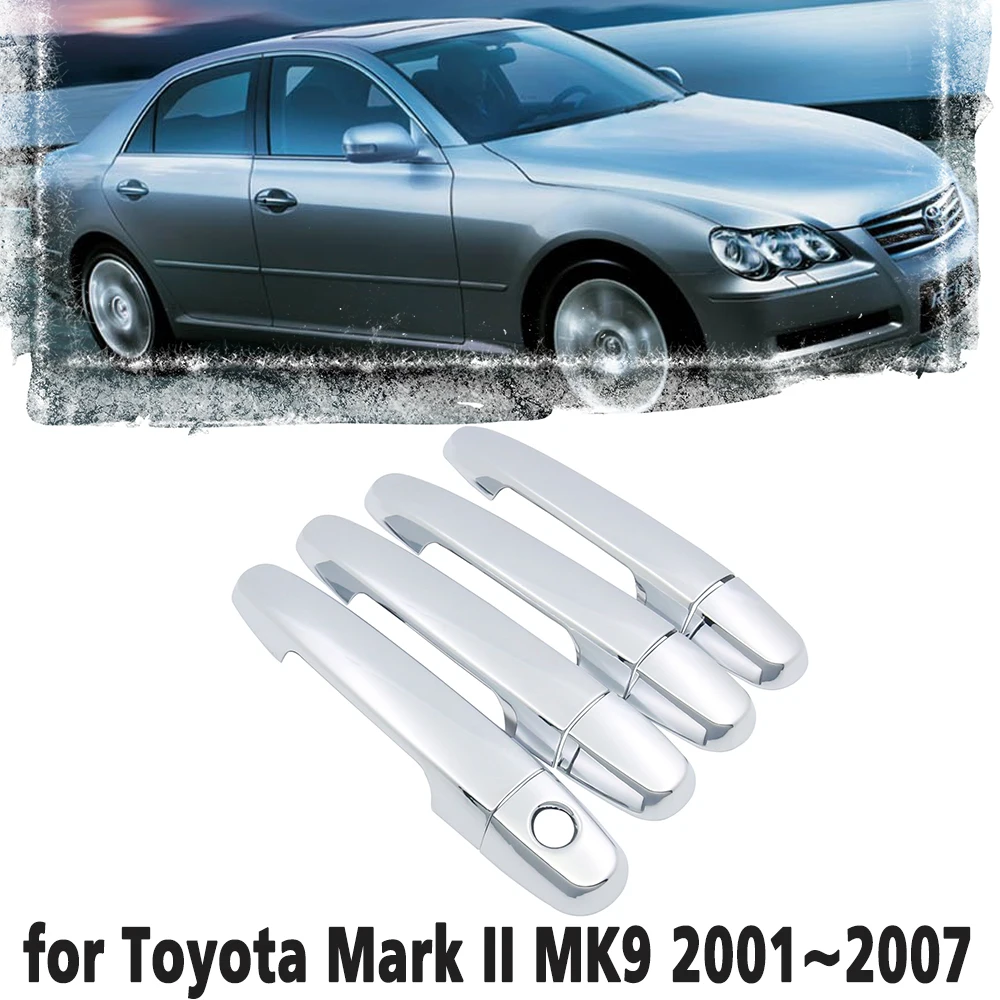 Luxury chrome door handle cover trim protection cover for Toyota Mark II MK9 X100 2001~2007 Car accessory sticker 2002 2003 2004