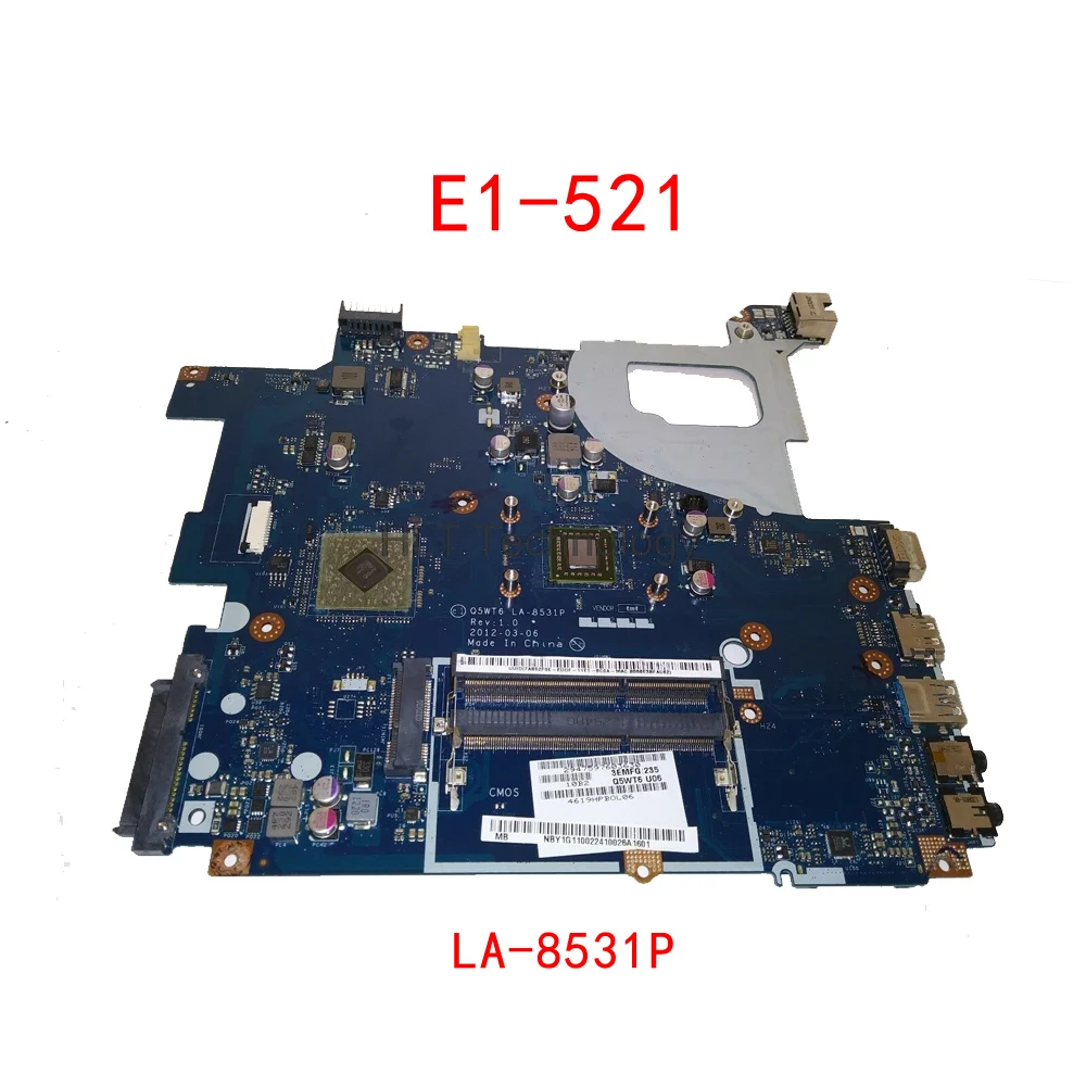 

Материнская плата для ноутбука Acer Aspire E1-521 TE11BZ NBY1G11001 Q5WT6 LA-8531P материнская плата E1-1200 Процессор ddr3 100% полностью протестирована