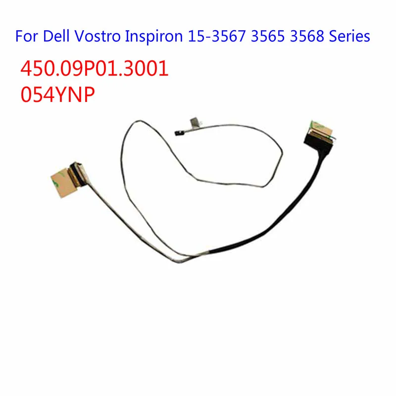 

Ленточный кабель для ЖК-дисплея 054YNP 450.09P01.3001 P63F для Dell Vostro Inspiron 15-3567 3565 3568 Series