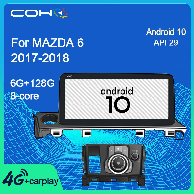 Автомобильный мультимедийный плеер COHO для MAZDA 6 2017 2018 Gps навигация радио Coche Android 10 0