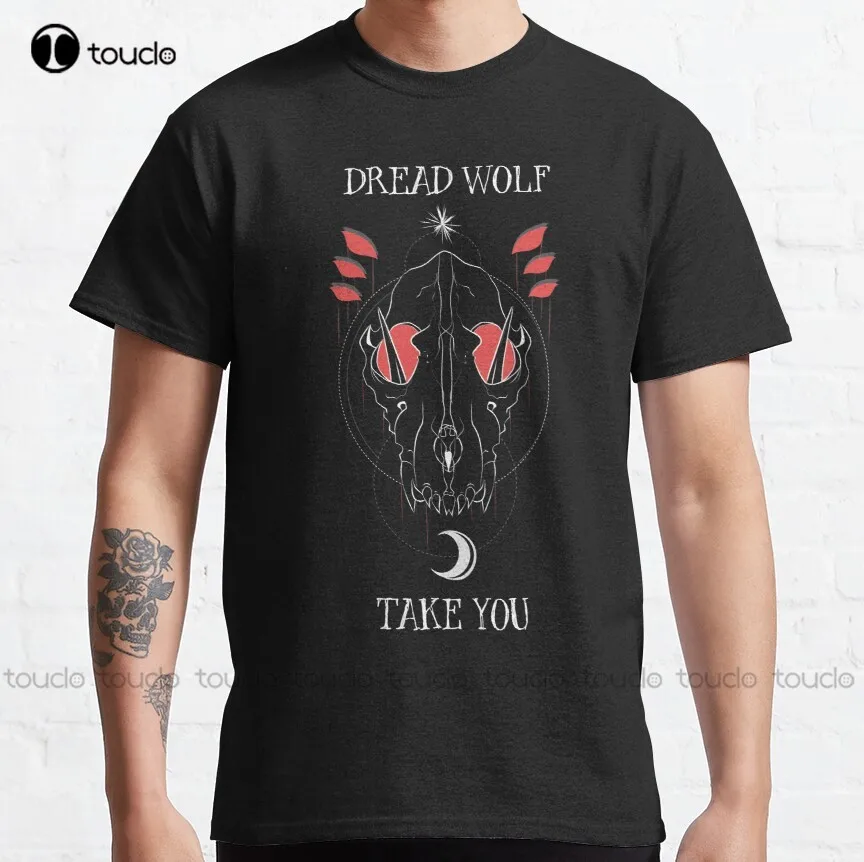 

Dread Wolf Take You Classic T-Shirt Boys White T Shirts Custom Aldult Teen Unisex Digital Printing Tee Shirt Fashion Funny New