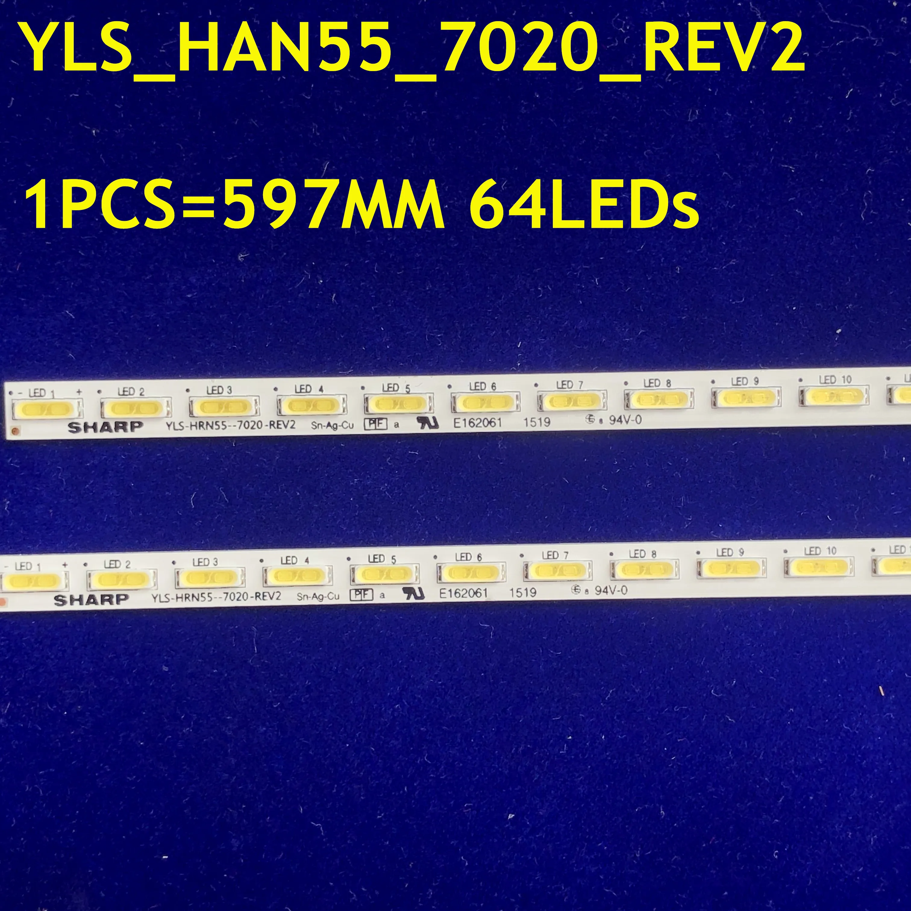 Светодиодная лента 64 светодиода для Sony Sharp 55 '' KD 55X8500D YLS _ han55 7020 Rev2 yls_hrn55 1 5 E162061