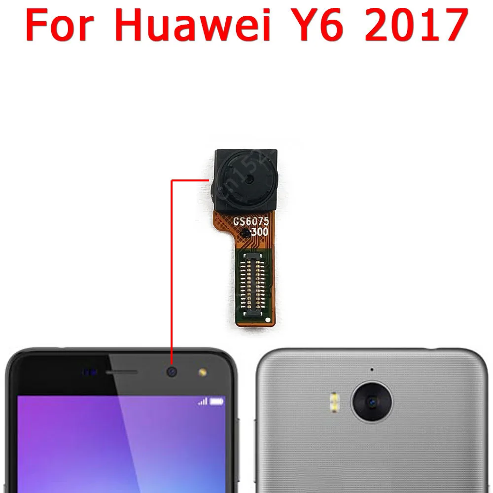 

Original Front Rear View Back Camera For Huawei Y6 2017 Frontal Main Facing Selfie Camera Module Flex Replacement Spare Parts