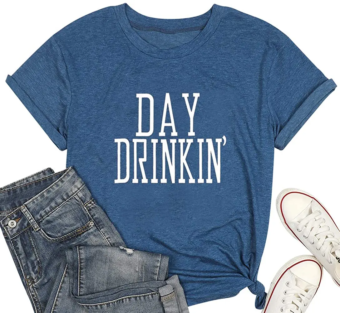 

T Shirt Women Kawaii Summer Day Drinkin' T Shirt Drinking All Day Shirt Funny Saying Shirts Women Casual Graphic Tees Tops Shirt