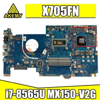 akemy x705fn original mainboard for asus x705fd x705fn x705f laptop motherboard mainboard tested full 100 w i7 8565u mx150 v2g