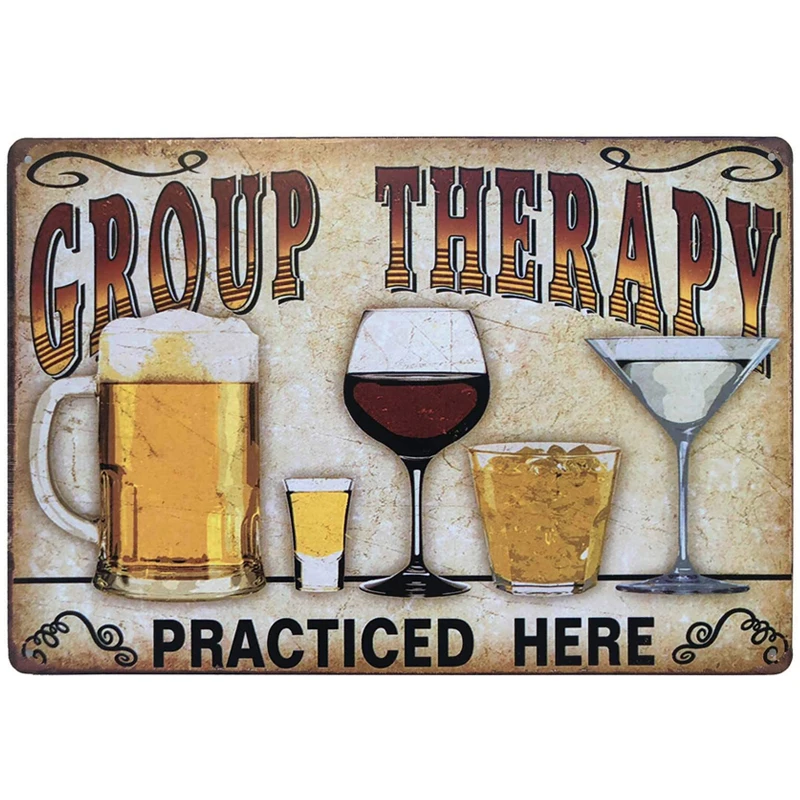 

Bar Retro Tin Metal Sign Bistro Wall Decoration Counter Corridor Beer Metal Plate Group Therapy Is Here 8x12 or 12x16 Inches