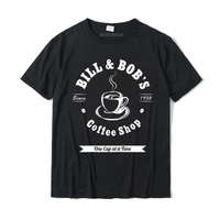 womens bill and bobs coffee shop sober gift t shirt cotton normal tops t shirt brand men t shirts street