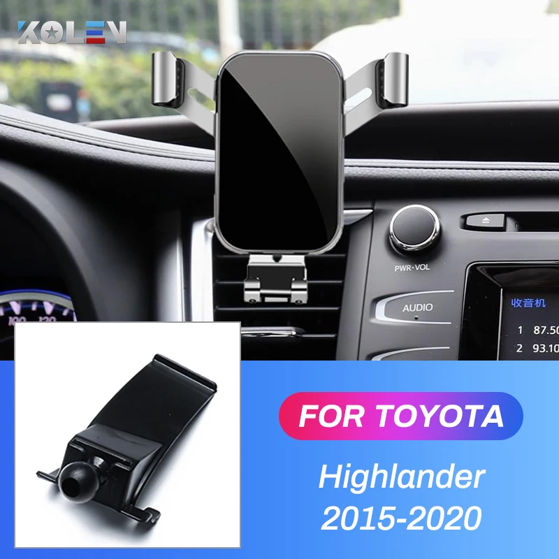Car Mobile Phone Holder For Toyota Highlander 2015 2016 2017 2018 2019 2020 Gravity GPS Stand Special Mount Navigation Bracket