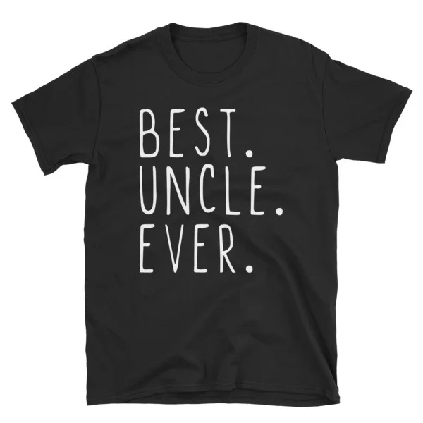 

Best Uncle Ever Cool Gift Father's Day T-Shirt
