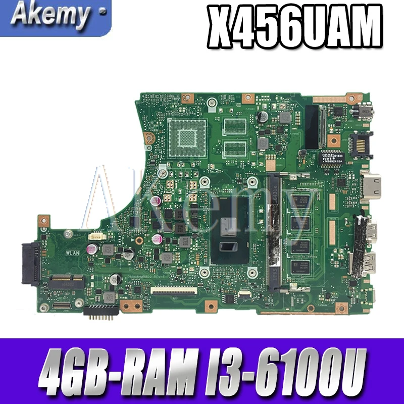 

Akemy X456UAM Laptop motherboard For Asus VivoBook X456UA X456UV X456UQk X456UAM X456UAK mainboard 4GB-RAM I3-6100U DDR4