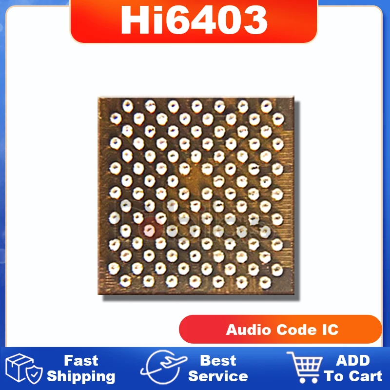 1 шт. HI6403 аудио IC код BGA для Huawei музыкальный звуковой чип GWCV110 мобильный телефон