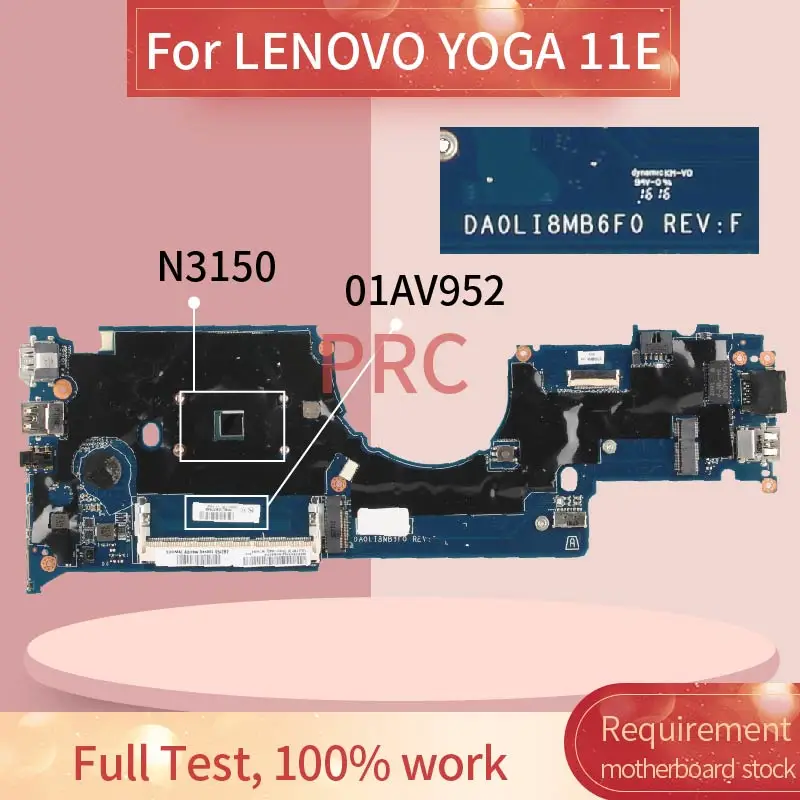 01AV952 для LENOVO YOGA 11E N3150 материнская плата ноутбука DA0LI8MB6F0 SR29F DDR3 Материнская